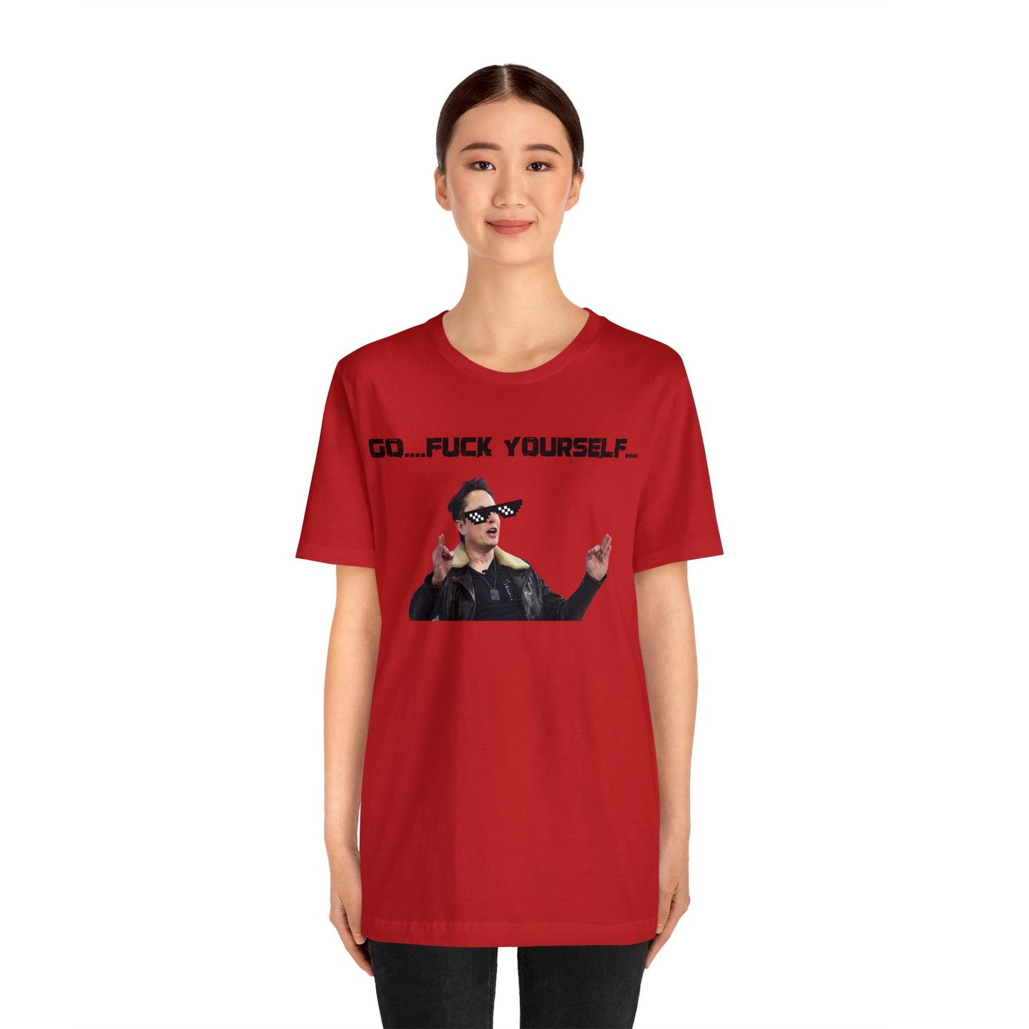 Go F*&k Yourself Elon musk shirt