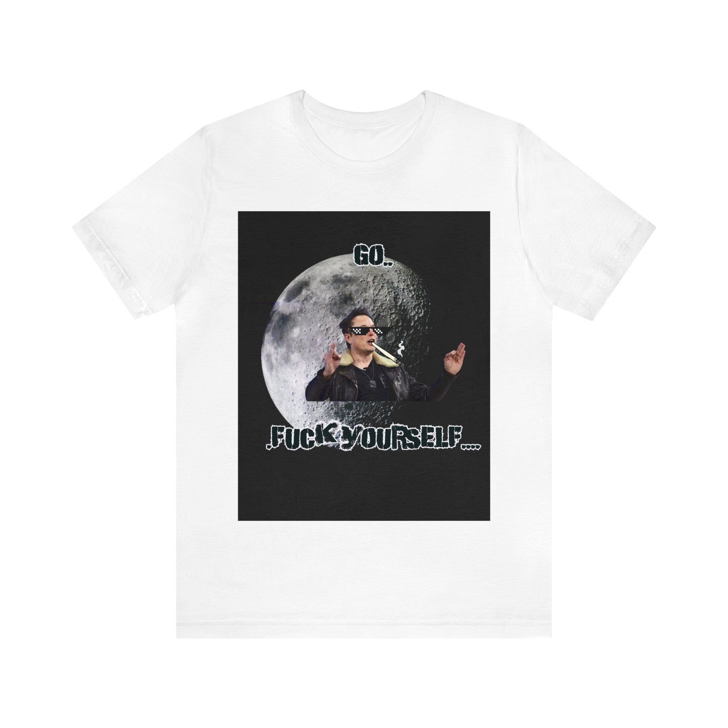 Elon Musk Go Fuck Yourself t shirt