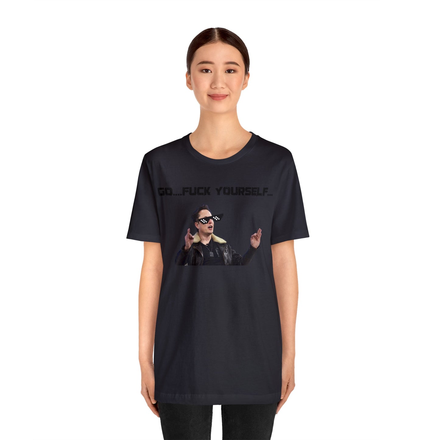 Go F*&k Yourself Elon musk shirt