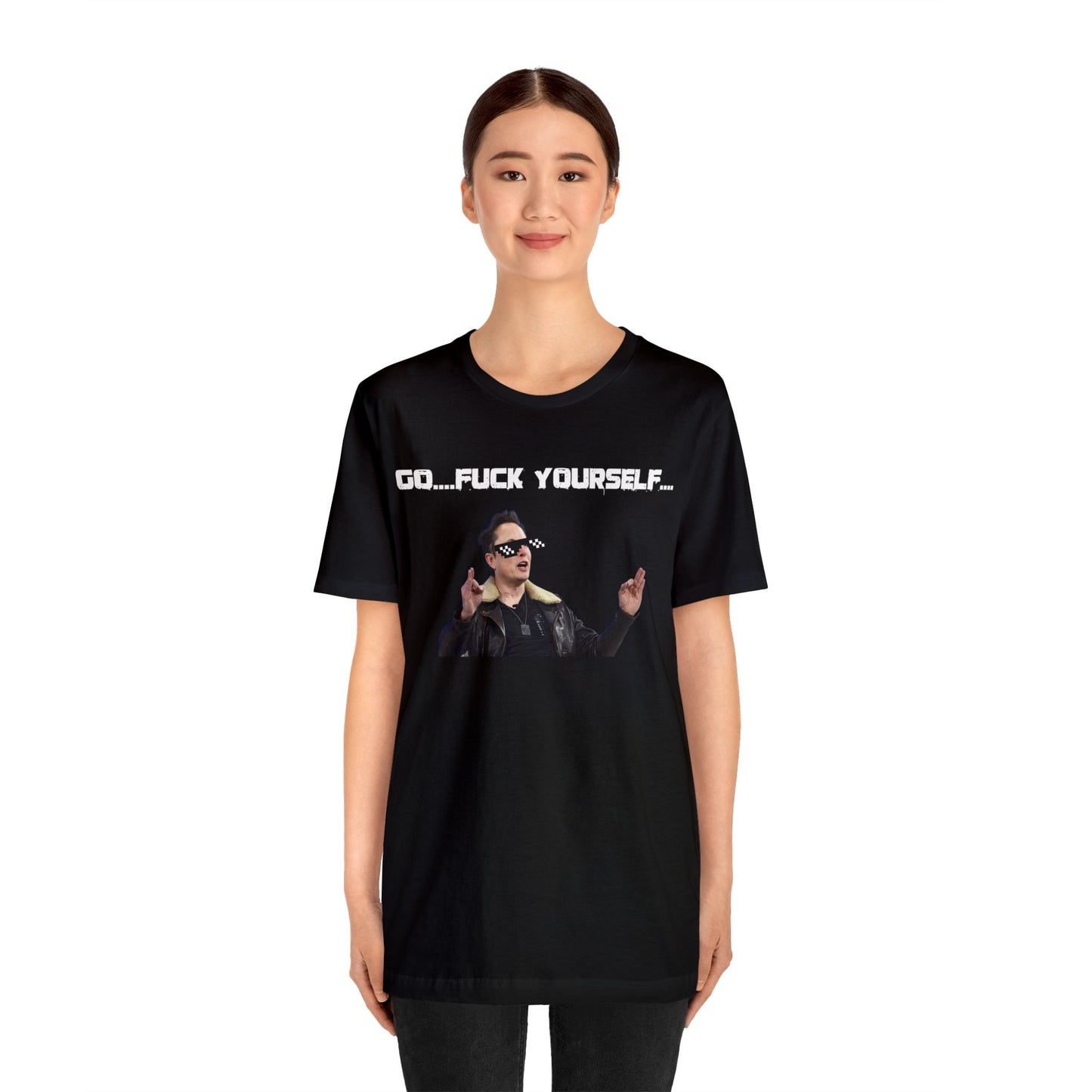 Go F*&k Yourself Elon musk shirt